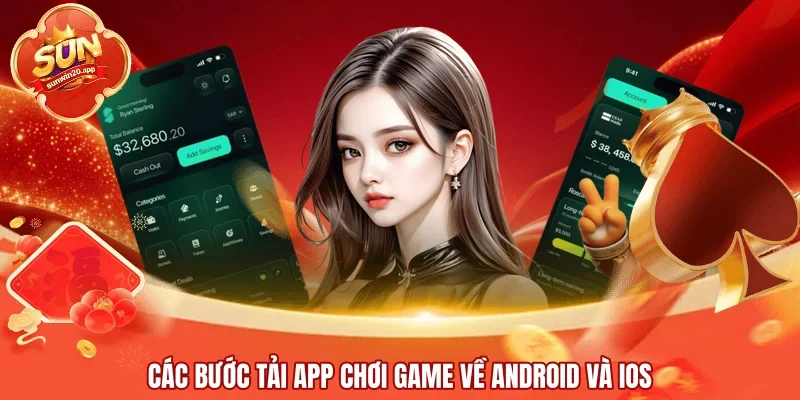 Các bước tải app Sunwin về Android và iOS