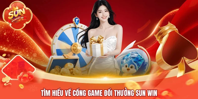 Sunwin cổng game bài đổi thưởng uy tín hàng đầu châu Á